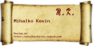 Mihalko Kevin névjegykártya